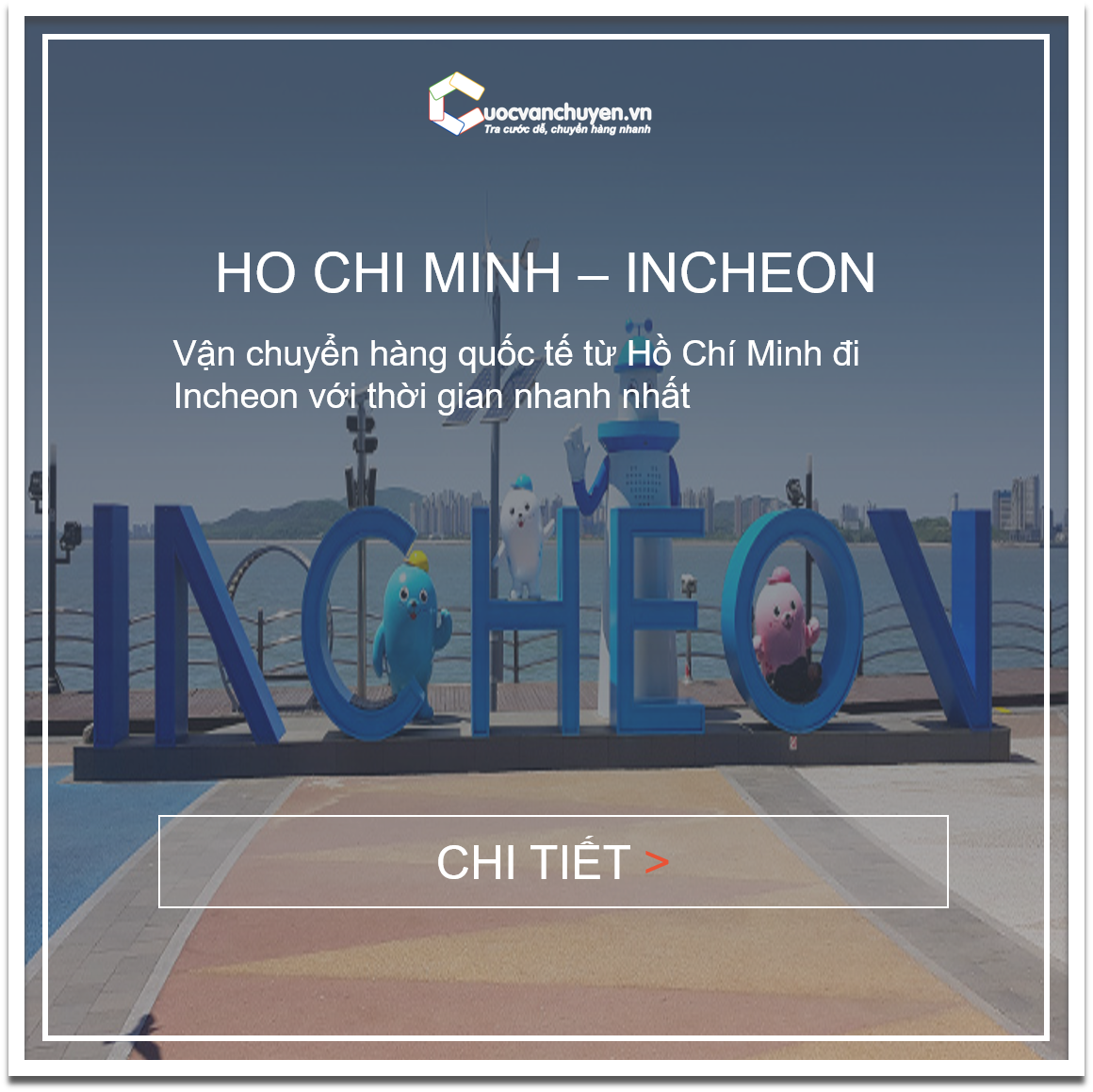 [Image: cuoc-van-chuyen-hang-hoa-tu-hochiminh-den-incheon.png]