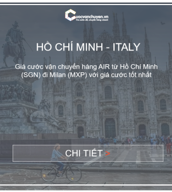 Giá Cước Vận Chuyển Hàng Air Từ Việt Nam Đi Italy