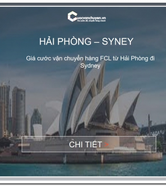 GIÁ CƯỚC VẬN CHUYỂN HÀNG CONT TỪ HẢI PHÒNG ĐI SYDNEY, ÚC 