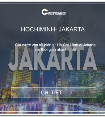GIÁ CƯỚC VẬN TẢI BIỂN TỪ HỒ CHÍ MINH ĐẾN JAKARTA