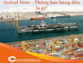 THÔNG BÁO HÀNG ĐẾN (ARRIVAL NOTE) LÀ GÌ?