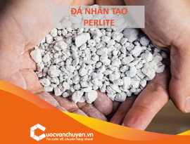 THỦ TỤC NHẬP KHẨU ĐÁ NHÂN TẠO PERLITE