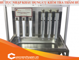 Thủ Tục Nhập Khẩu Dụng Cụ Kiểm Tra Thấm Hút