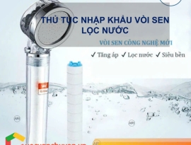 THỦ TỤC NHẬP KHẨU VÒI SEN LỌC NƯỚC